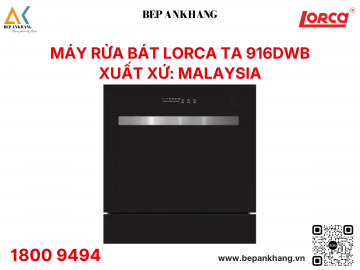 Máy rửa chén bát Lorca TA-916DWB
